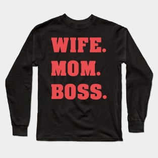 WIFE MOM BOSS - MINIMALIST Long Sleeve T-Shirt